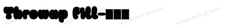 Throwup Fill字体转换